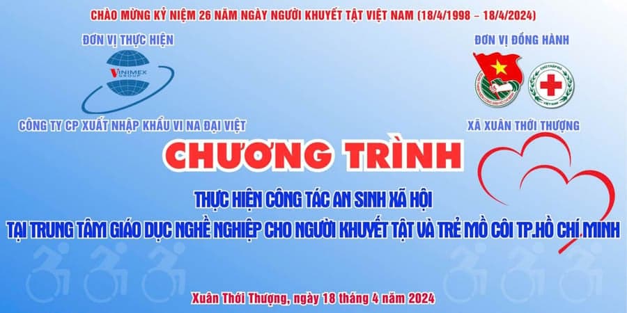 2024 - CÔNG TÁC AN SINH XÃ HỘI NGÀY “NGƯỜI KHUYẾT TẬT” - Tin tức từ Vinimex Group